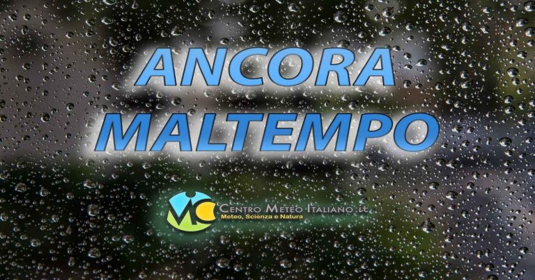 METEO ITALIA – MALTEMPO no stop nei prossimi giorni con piogge e temporali anche intensi, migliora nel weekend