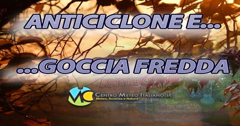 Meteo Italia – super anticiclone sull’Europa mentre una piccola goccia fredda porta qualche temporale sparso Meteo Italia – super anticiclone sull’Europa mentre una piccola goccia fredda porta qualche temporale sparso