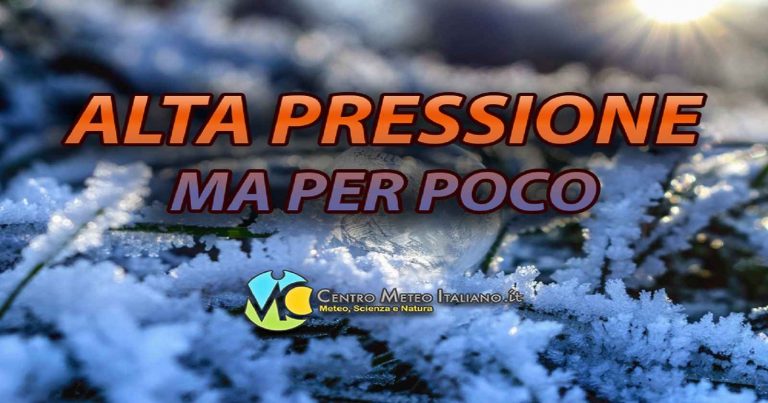 Meteo – Anticiclone in rimonta sul Mediterraneo, weekend stabile e mite ma attenzione alla prossima settimana