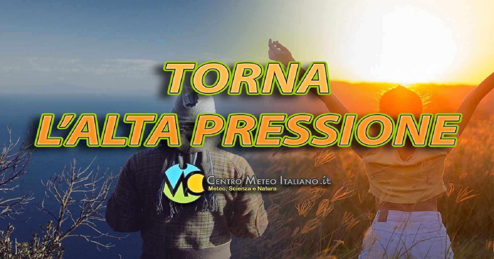 Meteo Italia - alta pressione in rimonta con temperature in aumento