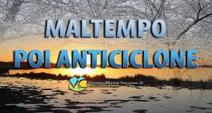 Meteo Italia - ancora maltempo poi torna l'alta pressione