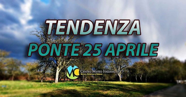 Meteo – Festa della Liberazione contesa tra alta pressione ed infiltrazioni fresche? La tendenza