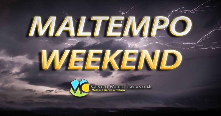 Meteo weekend – Attesa una nuova intensa fase di maltempo con piogge e temporali diffusi e clima fresco