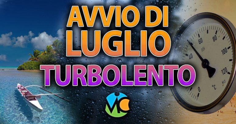 Meteo – Forte maltempo in arrivo in Italia tra fine giugno e inizio luglio e con diffuso calo termico