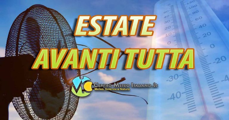 Meteo – Estate avanti tutta con caldo a tratti intenso, ma attenzione a qualche insidia instabile Meteo – Estate avanti tutta con caldo a tratti intenso, ma attenzione a qualche insidia instabile
