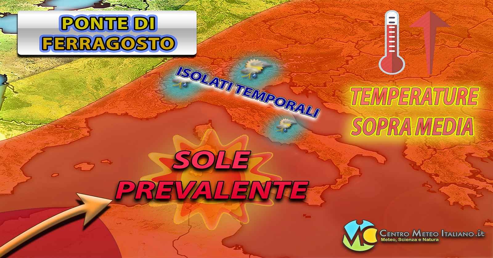 Ponte di Ferragosto con sole e qualche temporale pomeridiano