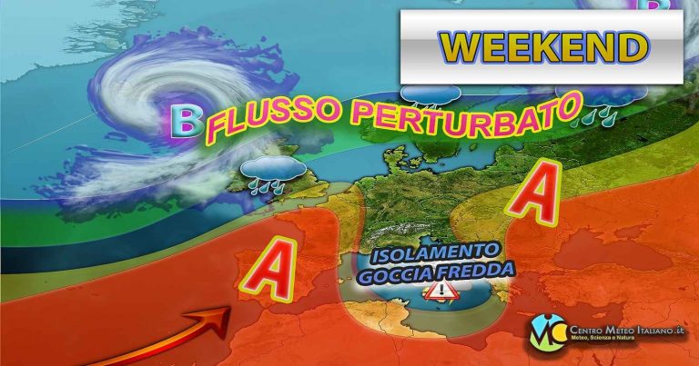 Meteo Weekend – Goccia sul Mediterraneo, maltempo anche intenso in Italia e calo termico con clima fresco