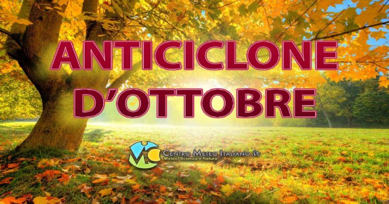 Meteo – Ottobre termina con l’alta pressione e temperature miti? La tendenza