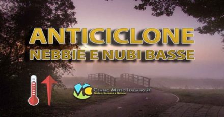 Alta pressione con clima mite, nebbie e nubi basse
