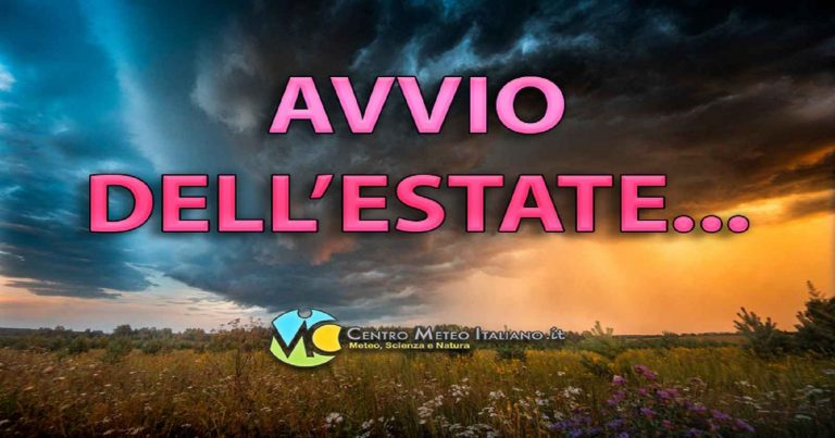 Meteo – Estate al via fresca e con rischio temporali su alcune regioni, ma su altre attesi valori oltre i 30°C