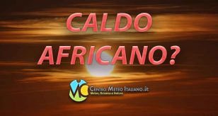 Meteo Italia: possibile ritorno del caldo africano la prossima settimana