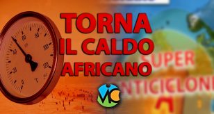Meteo Italia - sta per tornare il caldo africano più intenso