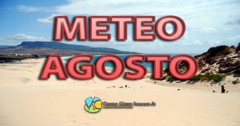 Meteo Agosto – Prima parte con caldo ancora intenso, poi l’Estate termina con maggiore instabilità? Meteo Agosto – Prima parte con caldo ancora intenso, poi l’Estate termina con maggiore instabilità?