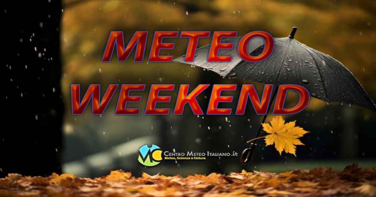 Meteo Weekend – Perturbazione autunnale in arrivo con forte maltempo in Italia e crollo delle temperature