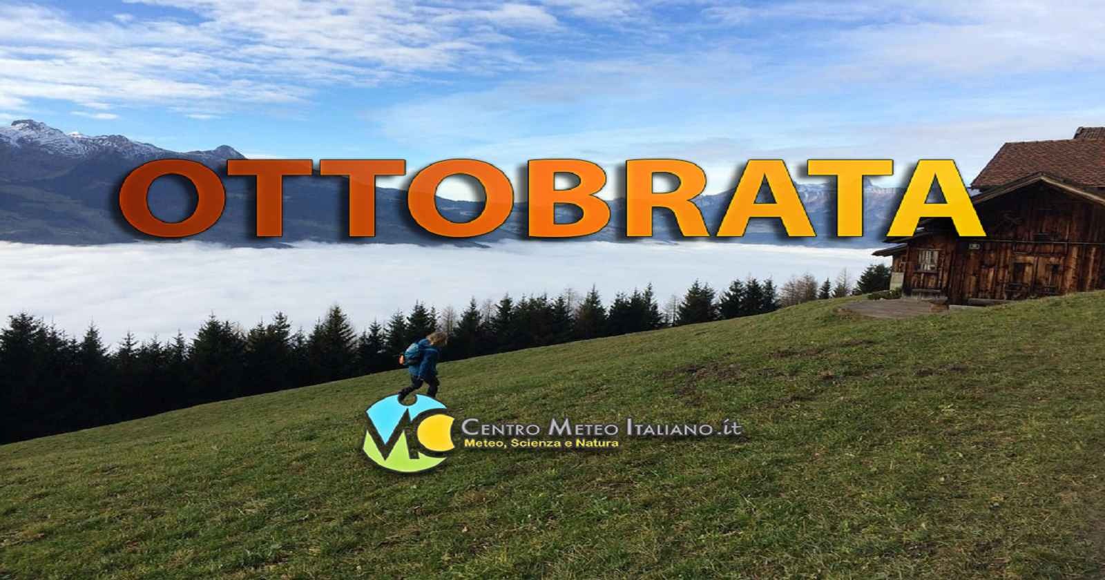 Ottobrata di qualche giorno in arrivo