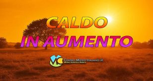 Meteo Italia - caldo in aumento nei prossimi giorni