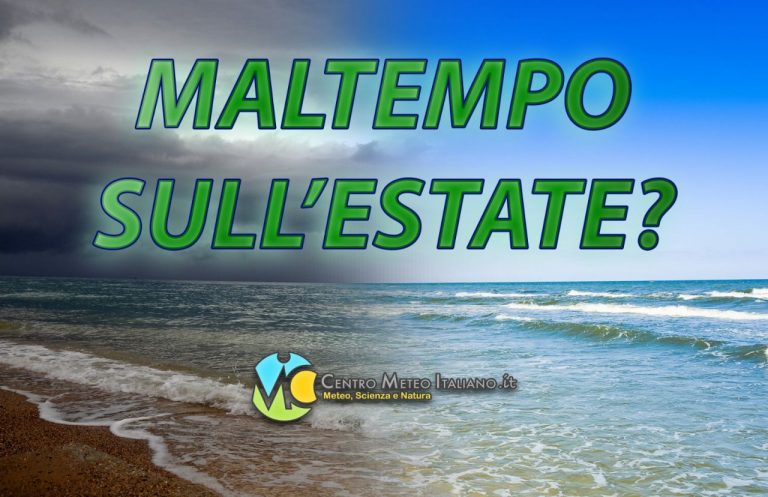 Meteo – Attenzione, modelli shock: primo vero e proprio break dell’Estate a fine Luglio? La tendenza Meteo – Attenzione, modelli shock: primo vero e proprio break dell’Estate a fine Luglio? La tendenza