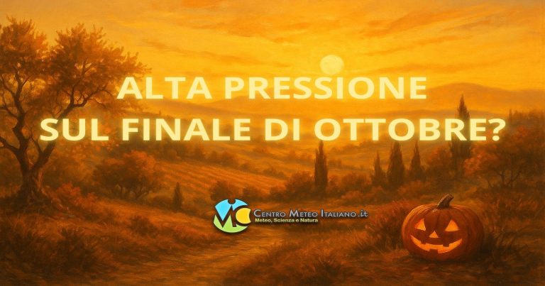 Meteo – Anticiclone in arrivo traghetterà l’Italia fino a Novembre, con maggiore stabilità e temperature in aumento: la tendenza