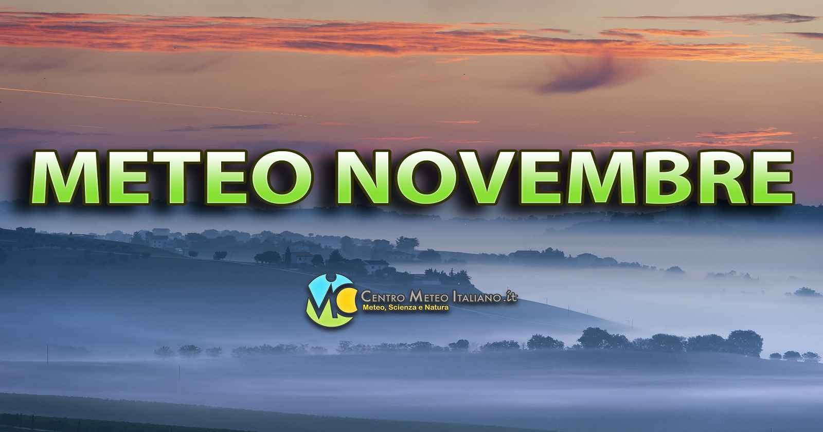 Meteo - Autunno latitante nella prima metà di Novembre, possibile sblocco a seguire? La tendenza