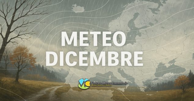 Meteo - Inizio di Dicembre piuttosto incerto e con ulteriore peggioramento in arrivo: i dettagli