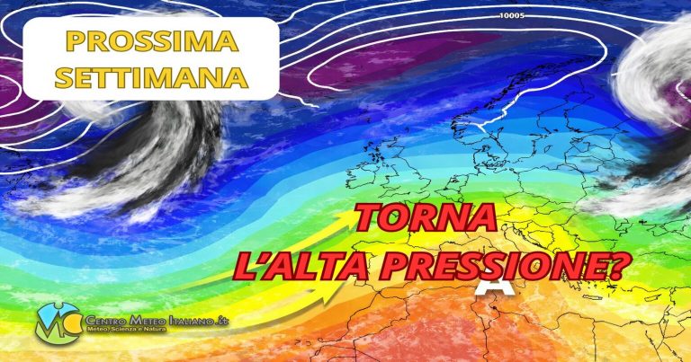 Meteo – Anticiclone in graduale espansione la prossima settimana, ma sempre con qualche disturbo: la tendenza