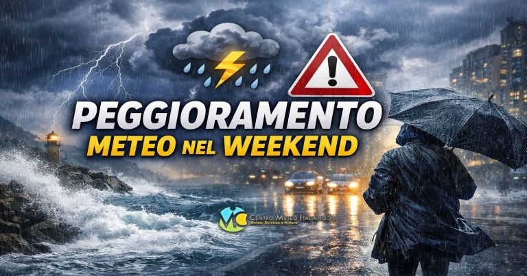 Meteo – Possibile affondo perturbato sul Mediterraneo nel weekend con maltempo anche intenso in Italia