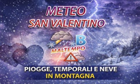 Meteo - Maltempo polare in arrivo per San Valentino con possibili temporali e neve in montagna: i dettagli
