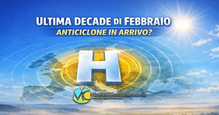 Meteo – Possibile dominio anticiclonico per la terza decade di febbraio, ma non escluso peggioramento a fine mese
