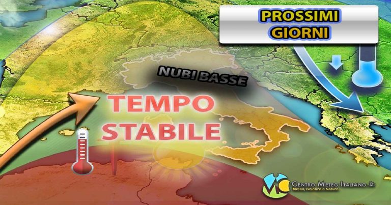 Meteo – Stabilità diffusa in Italia anche nei prossimi giorni, ma spesso con disturbi da nebbie e nubi basse