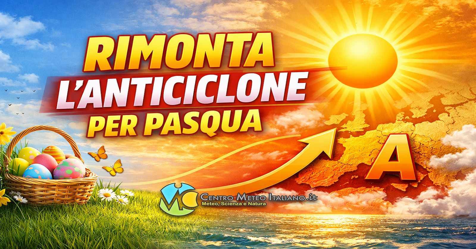 Meteo - Pasqua e Pasquetta verso la stabilità prevalente e temperature in aumento: ecco la tendenza