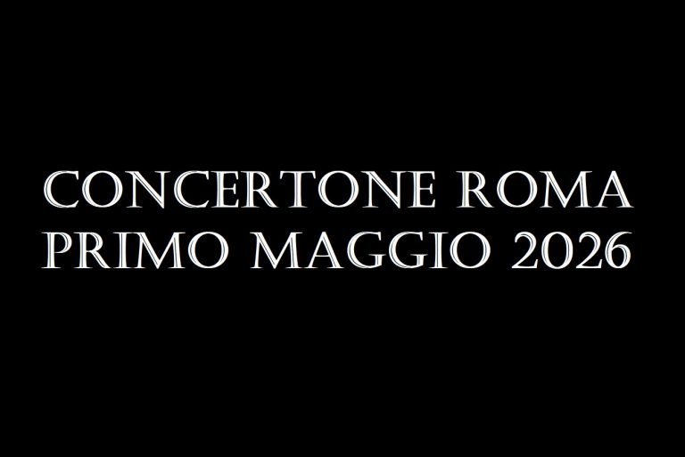 Concerto del Primo Maggio 2026 a Roma, anticipazioni su cantanti e conduttori