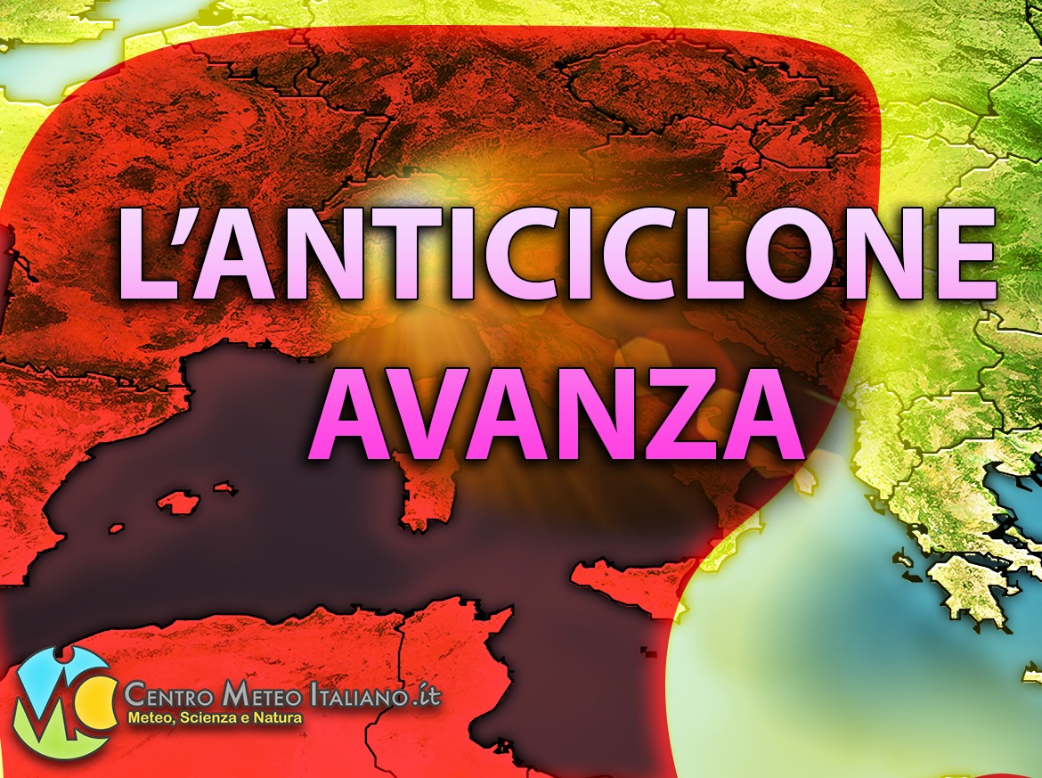 Meteo - L'Estate ingrana la marcia, super Anticiclone in arrivo la prossima settimana, con temperature in aumento: la tendenza