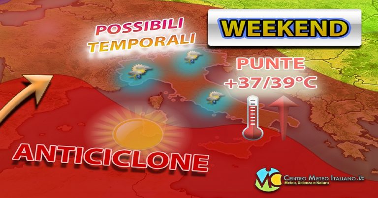 Meteo – Tempo in peggioramento nel Weekend, ma anche caldo in intensificazione con picchi fin sui +37/+39°C. I dettagli