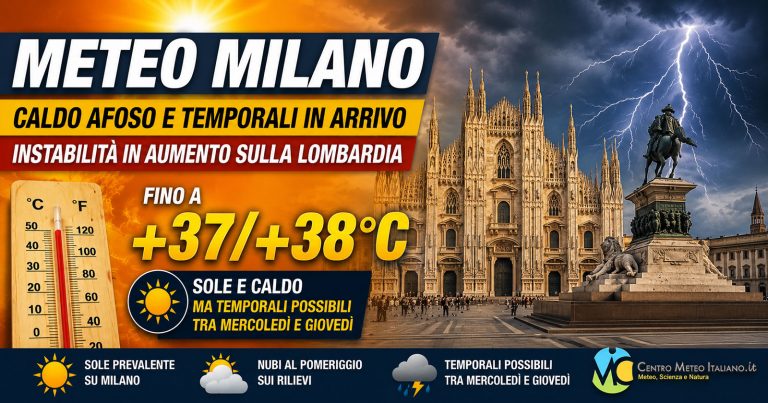 Meteo Milano: caldo afoso e temporali in arrivo sulla Lombardia