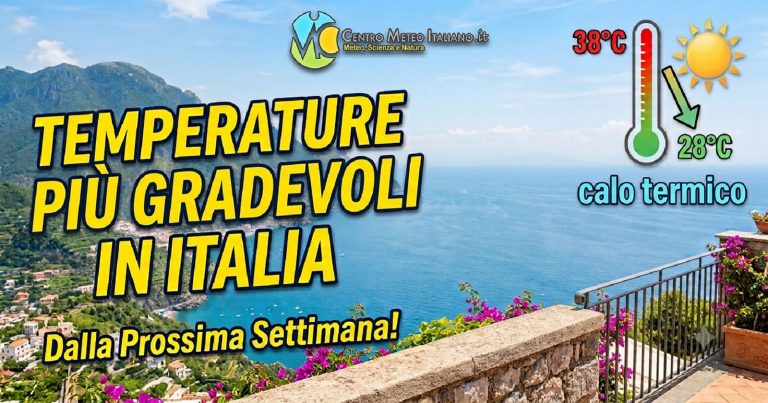 Meteo – Ondata di caldo africano verso la fine, in arrivo aria più fresca con generale calo termico in Italia