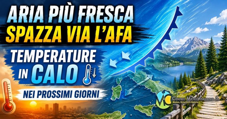 Meteo – Rinfrescata più decisa nella seconda parte di settimana, con calo più evidente lungo le regioni adriatiche