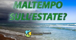 Meteo - Possibile primo break dell'Estate in arrivo per il prosieguo di Agosto, ecco la tendenza