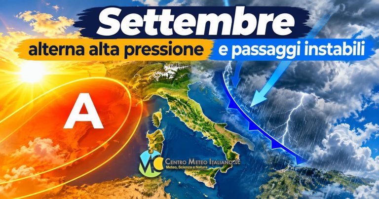 Meteo – Settembre più dinamico, rimonte anticicloniche si alternano con passaggi instabili e discese più fresche